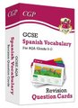 GCSE AQA Spanish: Vocabulary Revision Question Cards (Hardcover): CGP Books