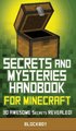 Secrets and Mysteries Handbook for Minecraft - Handbook for Minecraft: 30 AWESOME Secrets REVEALED (Unofficial) (Hardcover):...