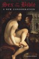 Sex in the Bible - A New Consideration (Hardcover): J. Harold Ellens