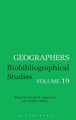 Geographers, v. 19 - Biobibliographical Studies (Hardcover): Geoffrey J. Martin, Patrick H. Armstrong
