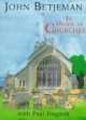 In Praise of Churches (Paperback, New ed): John Betjeman