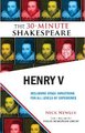 Henry V: The 30-Minute Shakespeare (Paperback): Nick Newlin