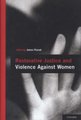 Restorative Justice and Violence Against Women (Hardcover): James Ptacek