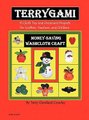Terrygami, 15 Cloth Toy and Ornament Projects for Crafters, Teachers and Children (Hardcover): Terry Cleveland Crowley