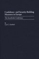 Confidence- and Security-Building Measures in Europe - The Stokholm Conference (Hardcover, New): Carl Kreehbiel