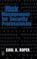 Risk Management for Security Professionals (Hardcover): Carl Roper