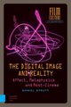 The Digital Image and Reality - Affect, Metaphysics and Post-Cinema (Hardcover, 0): Daniel Strutt