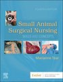 Small Animal Surgical Nursing (Paperback, 4th edition): Marianne Tear