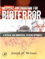 Hospital Preparation for Bioterror - A Medical and Biomedical Systems Approach (Hardcover): Joseph H. McIsaac