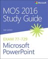 MOS 2016 Study Guide for Microsoft PowerPoint (Paperback): Joan Lambert