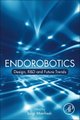 Endorobotics - Design, R&D and Future Trends (Paperback): Luigi Manfredi