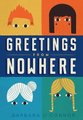 Greetings from Nowhere (Paperback): Barbara O'Connor