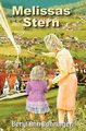 Melissas Stern (German, Paperback): Martha Kappus, Adrian Muntean, Ron Hood