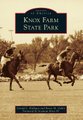 Knox Farm State Park (Paperback): Gerald L. Halligan, Renee M. Oubre