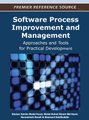 Software Process Improvement and Management - Approaches and Tools for Practical Development (Hardcover, New): Shukor Sanim...