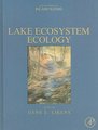 Lake Ecosystem Ecology - A Global Perspective (Hardcover): Gene E. Likens