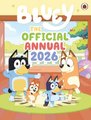 Bluey: The Official Bluey Annual 2026 - (3 - 6 years) (Hardcover): Bluey