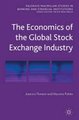 The Economics of the Global Stock Exchange Industry (Hardcover): J. Floreani, M. Polato