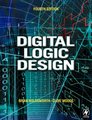 Digital Logic Design (Paperback, 4th edition): Brian Holdsworth, Clive Woods