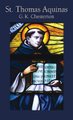 St. Thomas Aquinas (Hardcover): G. K. Chesterton