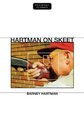 Hartman on Skeet (Paperback): Barney Hartman