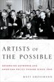 Artists of the Possible - Governing Networks and American Policy since 1945 (Hardcover): Matt Grossmann