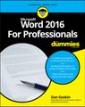 Word 2016 For Professionals For Dummies (Paperback): D. Gookin