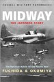 Midway - The Japanese Story (Paperback): Mitsuo Fuchida, Masatake Okumiya
