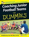 Coaching Junior Football Teams For Dummies (Paperback): J. Heller