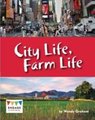 City Life, Farm Life (Paperback): Wendy Graham