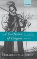 A Confusion of Tongues - Britain's Wars of Reformation, 1625-1642 (Hardcover): Charles W. A. Prior