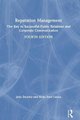 Reputation Management - The Key to Successful Public Relations and Corporate Communication (Hardcover, 4th edition): John...