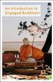 An Introduction to Engaged Buddhism (Paperback): Paul Fuller