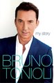 Bruno My Story (Paperback, Export/Airside/Ireland ed): Bruno Tonioli