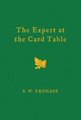 The Expert at the Card Table (Hardcover): S.W. Erdnase