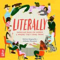 Literally - Amazing Words and Where They Come from (Hardcover): Patrick Skipworth