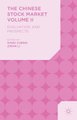 The Chinese Stock Market Volume II - Evaluation and Prospects (Hardcover): S. Cheng, Z Li