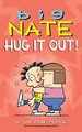 Big Nate: Hug It Out! (Hardcover): Lincoln Peirce