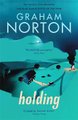 Holding - The Sunday Times Bestseller - AS SEEN ON ITV (Paperback): Graham Norton