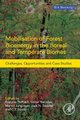 Mobilisation of Forest Bioenergy in the Boreal and Temperate Biomes - Challenges, Opportunities and Case Studies (Paperback):...