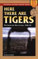 Here There are Tigers - The Secret Air War in Laos and North Vietnam, 1968-69 (Paperback): Reginald Hathorn
