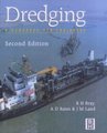 Dredging - A Handbook for Engineers (Hardcover, 2nd edition): R.N. Bray, A.D. Bates, J.M. Land