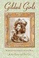 Gilded Girls - Women Entertainers of the Old West (Paperback, 1st ed): Chris Enss, JoAnn Chartier