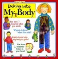Looking into My Body (Hardcover): Nigel Nelson
