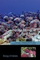 The Biology of Coral Reefs (Hardcover, 2nd Revised edition): Charles R.C. Sheppard, Simone Davy, Graham M. Pilling, Nicholas...