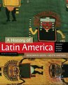 A History of Latin America, Volume 1 (Paperback, 9th edition): Benjamin Keen, Keith Haynes