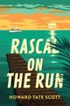 Rascal on the Run (Paperback): Howard Tate Scott