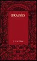 Brasses (Paperback): J.S.M. Ward