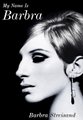 My Name is Barbra (Paperback): Barbra Streisand