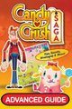 Candy Crush Saga Advanced Guide (Paperback): Tyler Davis, Emily Jackson